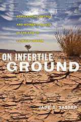 On Infertile Ground By Jade S. Sasser